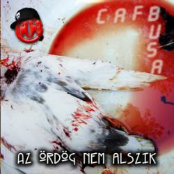 C.A.F.B. : Az Ördög Nem Alszik C.A.F.B. : Az Ördög Nem Alszik